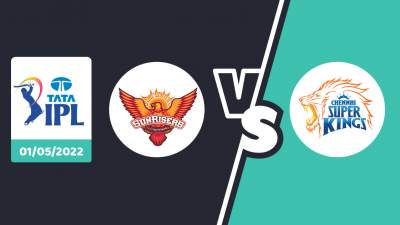 SRH vs CSK Betting Prediction – IPL 2022 – Match 46